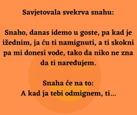 Savjetovala svekrva snahu: